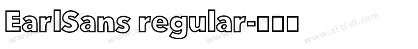 EarlSans regular字体转换